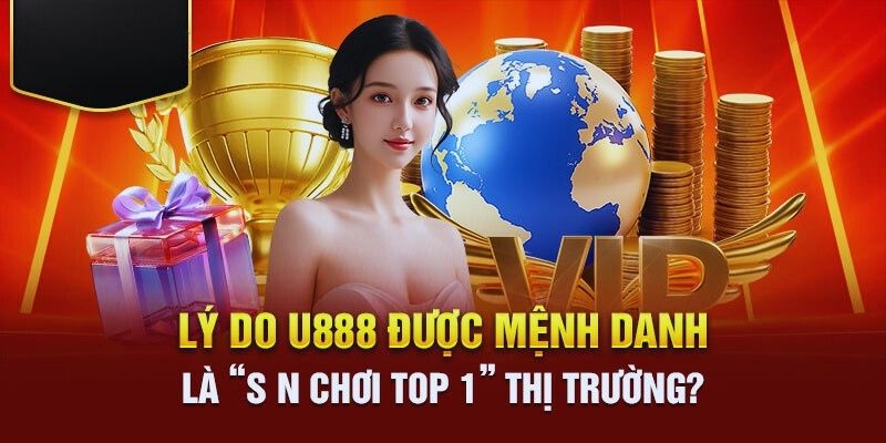 Giới thiệu nhà cái U888 với giá trị tuyệt vời