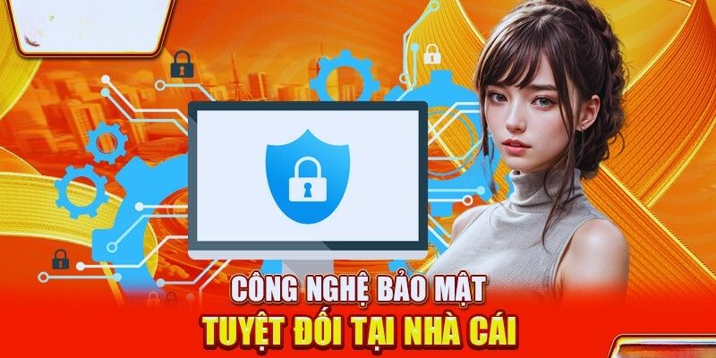 Bảo mật thông tin từ nhà cái bằng công nghệ tối tân